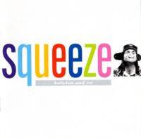 Squeeze : Babylon and on Squeeze : Babylon and on
